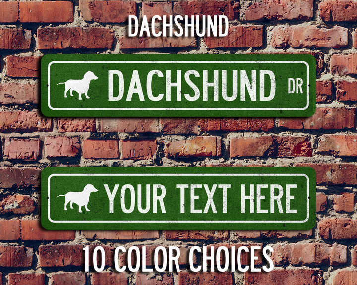 Dachshund Street Sign Custom Dog Decor Dachshund Lovers Gift Personalized Aluminum Sign