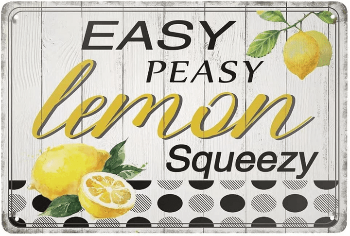 Easy Peasy Lemon Squeezy Metal Tin Sign