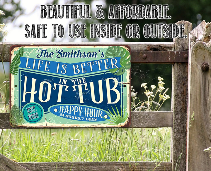 Personalized Life Is Better In The Hot Tub Aluminum Tin Awesome Metal Poster
