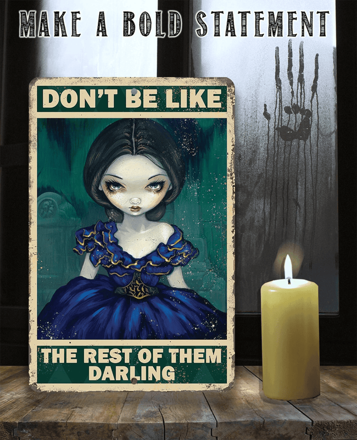 Strangeling Tin Gothic Metal Sign Dont Be Like The Rest Of Them Durable Indoor Outdoor Great Wicca Wiccan Witch Occult Magic