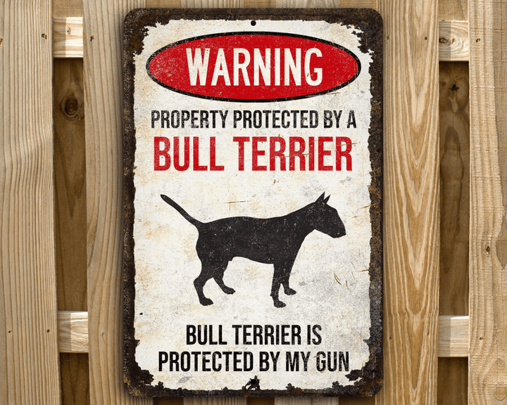 Bull Terrier Sign - Beware Of Dog Aluminum Sign - Funny Bull Terrier Decor - Bull Terrier Lovers Gift
