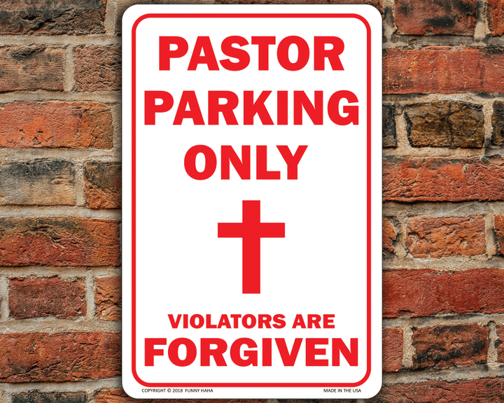 Pastor Parking Only Funny Metal Sign