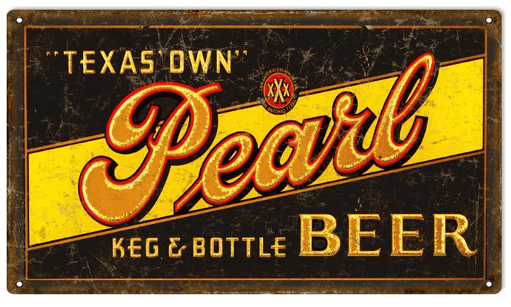 Texas Own Pearl Keg & Bottle Beer Metal Sign - Vintage Style Bar Man Cave Retro Country Advertising Art Wall Decor