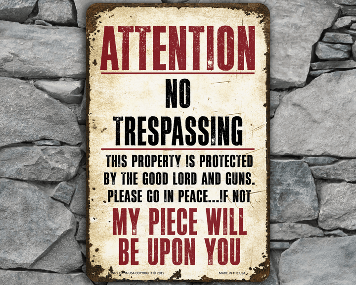 No Trespassing Go In Peace Funny Metal Sign
