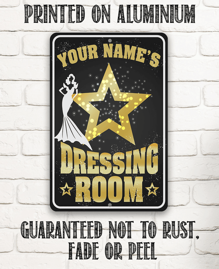 Tin Personalized Dressing Room Metal Sign 8&Quot; X12&Quot; Or - Use Indoor Outdoor Great Gift And Decor