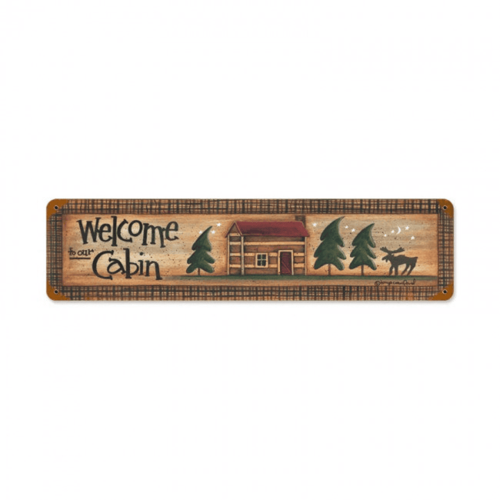 Welcome To Our Cabin Metal Sign - Cabin Lodge Home Decor Wall Art