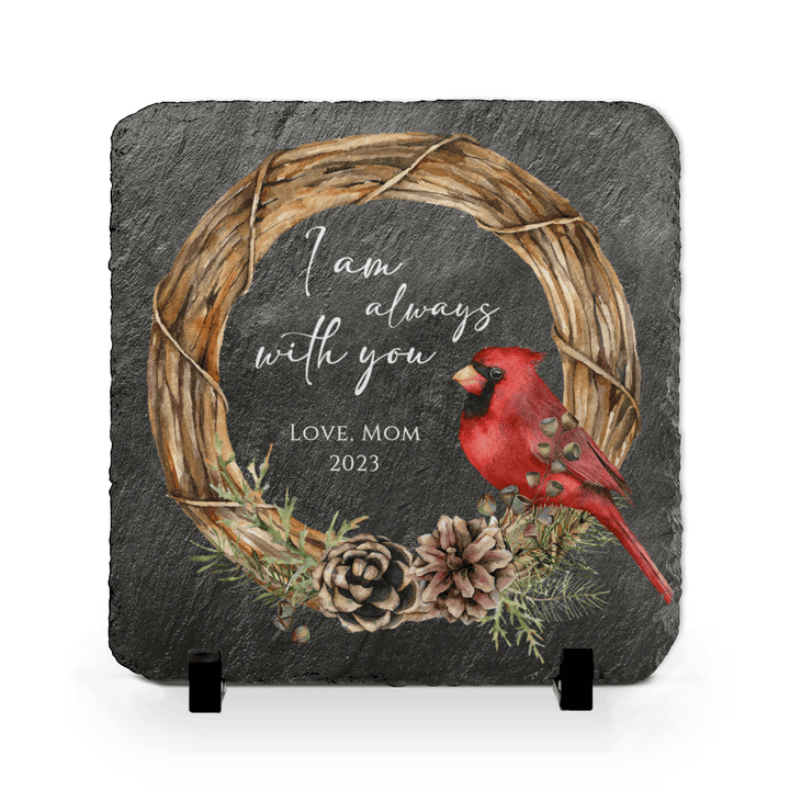 Cardinal Garden Stone, Red Bird Personalized Plaque, Cardinal Memorial Gift, Remembrance Gift, I Am Always With You In Memory Of Mom Dad Friend