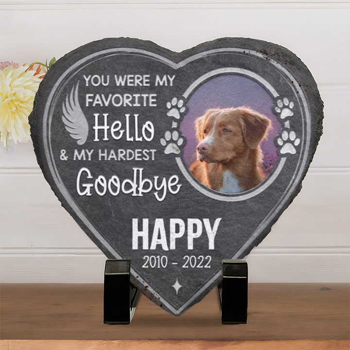 You Were My Favorite Hello And My Hardest Goodbye, Custom Pet Memorial Stone for Garden or Bedroom, Memorial Gift