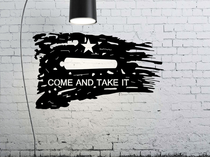 Come and Take it Tattered Metal Flag Custom Gun Metal Wall Art
