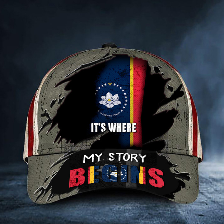 Mississippi It'S Where My Story Begins Hat Us State Mississippi Hats Gifts For Boyfriend Classic Cap