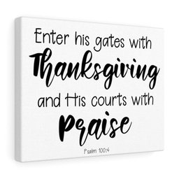 Scripture Canvas Thanksgiving Psalm 100:4 Christian Bible Verse Meaningful Framed Prints, Canvas Paintings Framed Matte Canvas 16x24