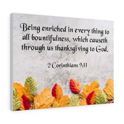 Scripture Canvas Thanksgiving to God 2 Corinthians 9:11 Bible Verse Meaningful Framed Prints, Canvas Paintings Framed Matte Canvas 24x36