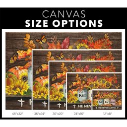 Fall For Jesus He Never Leaves Autumn Pumpkin Canvas Gallery Painting Wrapped Canvas Canvas, Thanksgiving Canvas Gallery Painting Wrapped Canvas  Wrapped Canvas 24x36