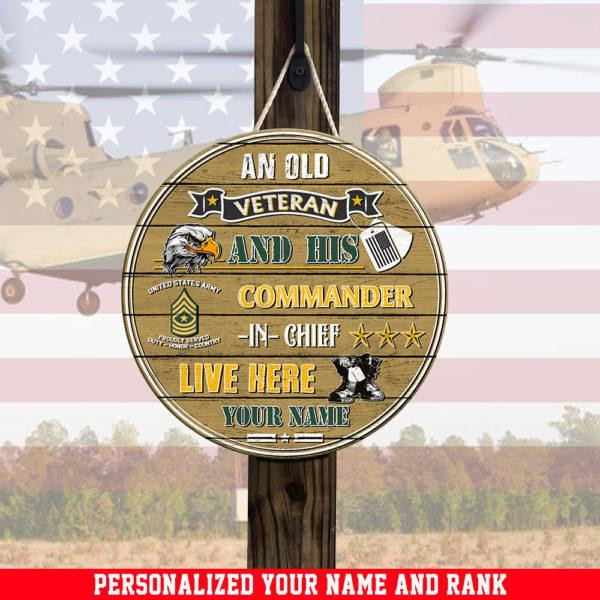 US Army Wood Sign Personalized Your Name And Rank , An Old Veteran And His Commander In Chief Live Here, Military Gifts