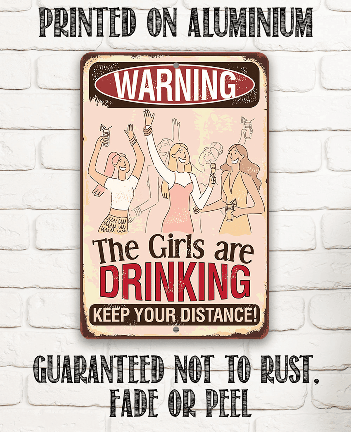 Warning Girls Are Drinking Durable Metal Sign Use Indoor Outdoor Girl Cave And Bar