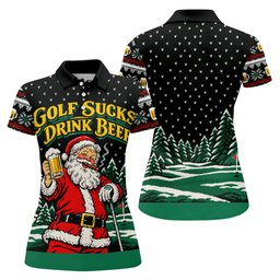 Golf Sucks Drink Beer Santa Christmas Golf Shirt, Womens Golf Tops, Ladies Golf Tops