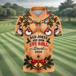 Funny Dad Jokes Eye Roll Christmas Golf Shirt, Golf Gifts For Men, Mens Golf Shirts