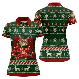 Green Festive As F*ck Cat Christmas Golf Shirt, Ladies Golf Shirts, Womens Golf Tops