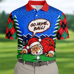 Go Home Ball Santa Putting Christmas Golf Shirt, Mens Golf Clothing, Mens Golf Shirts