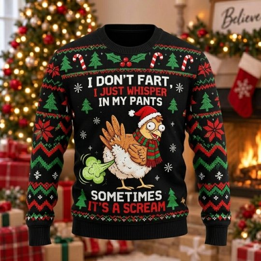 I Just Whisper Chicken Ugly Christmas Sweater