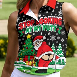 Christmas Stop Looking At My Putt Golf Shirt, Ladies Golf Shirts, Ladies Golf Apparel