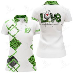 White Womens Golf Polo Shirts Custom Name For The Love Of The Game Green Leopard Golf Shirts