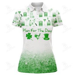 Plan For The Day St Patrick Day Watercolor Green Golf Polo Shirts Funny Golf Shirts For Women