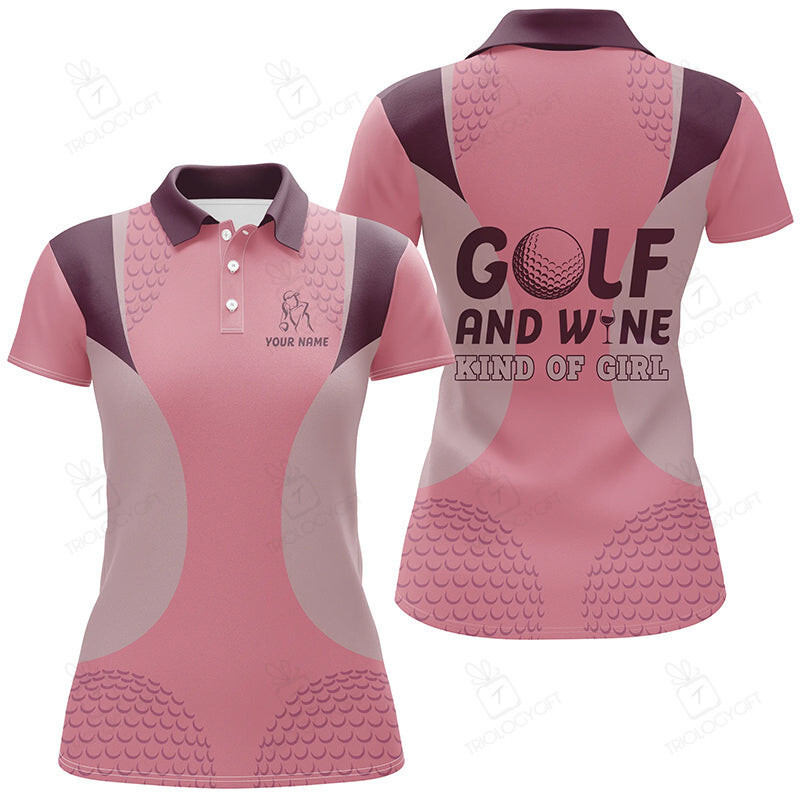 Golf And Wine Kind Of Girl Pink Golf Polo Shirts Custom Name Cool Golf Shirts For Ladies