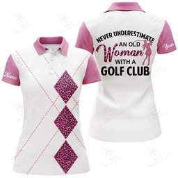 White Pink Leopard Womens Golf Polos Shirts Custom Never Underestimate An Old Women With A Golf Club