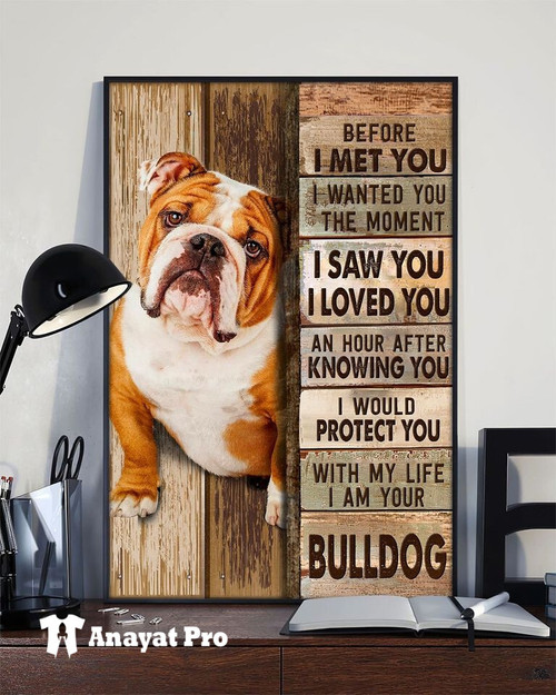 Poster-Bulldog I Met YOu
