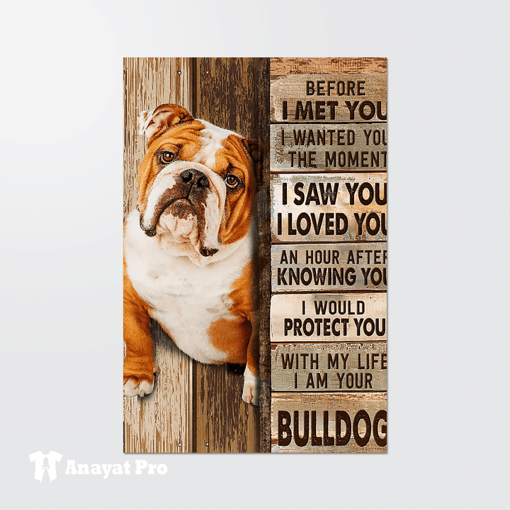 Poster-Bulldog I Met YOu