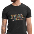 The Land Of The Free Pro Choice Feminist Shirt PHK2707207