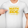 Math Side Shirt, Funny Math Teacher Shirt, Teacher Shirt PHR0908207