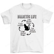 Diabetes Life Shirt, Diabetes Awareness Shirt PHK1208203