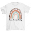 Leopard Rainbow School Secretary Shirt, School Secretary Shirt PHK2308204