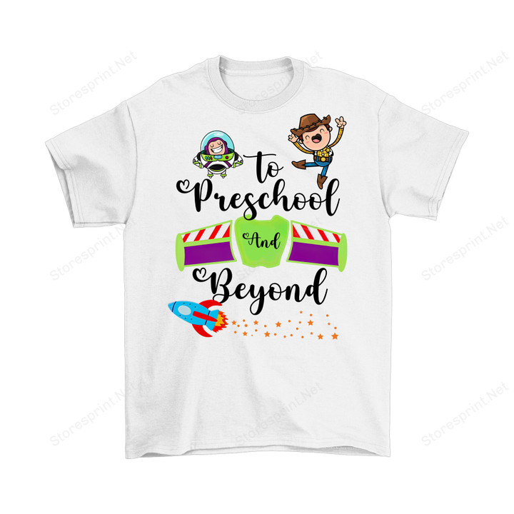 To School Preschool And Beyond Preschool Shirt PHR0208211