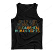 Girls Just Wanna Have Fundamental Human Rights Feminist Shirt PHZ1807203