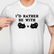 Personalized I'd Rather Be With Chinchilla Shirt, Chinchilla Shirt PHR2807207