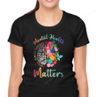 Mental Health Matters Shirt, Mental Health Shirt PHK2807202