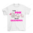 For My Grandma Breast Cancer Awareness Shirt PHH29072204