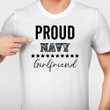 Proud Navy Girlfriend US Navy Shirt PHR2907209