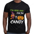 Here For The Candy Shirt, Halloween Shirt KN1008202