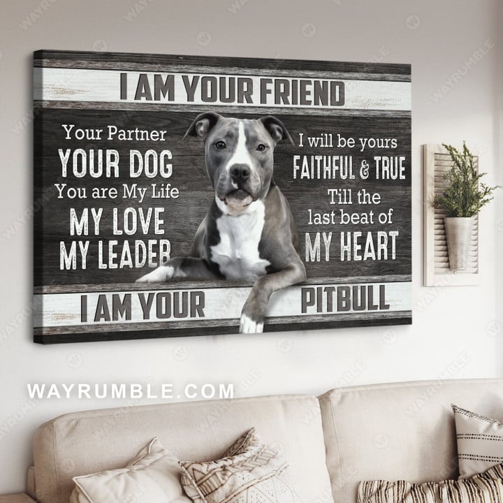 Pitbull drawing, Black and white painting, I am your friend - Dog Landscape Canvas Prints, Wall Art | PB Canvas