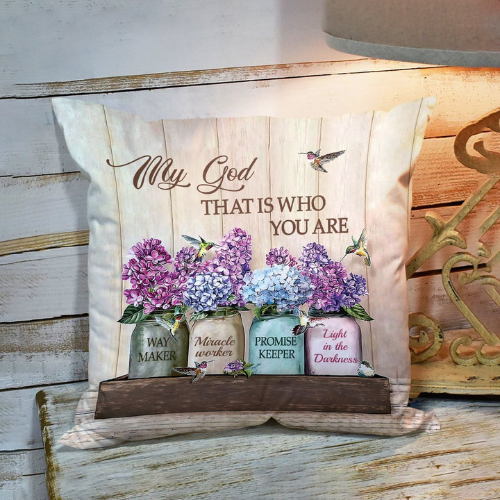 My God That Is Who You Are - Meaningful Pillowcase NUM44 - 2