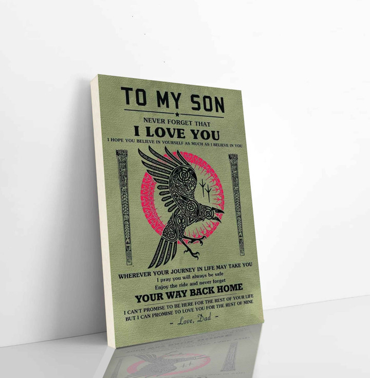 Eagle Canvas Canvas To My Son Never Forget That I Love You Believe In Yourself I Pray You Will Always Be Safe Your Way Back Home Love Dad Vertical Canvas Dhg 2352 | PB Canvas