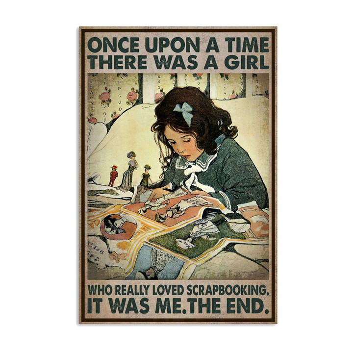 Once Upon A Time There Was A Girl Who Really Loved Scrapbooking Scrapbooking Canvas Scrapbook Girl Canvas Scrapbook Decor | PB Canvas