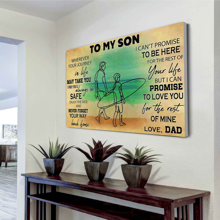 Surf Canvas Canvas To My Son Wherever Your Journey Life May Take You I Pray You Will Always Be Safe Enjoy The Ride Your Way Back Home Love Dad Horizontal Canvas Dhg 2721 | PB Canvas