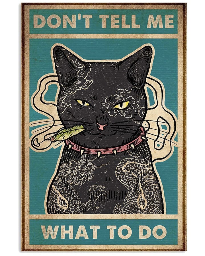 Don't Tell What To Do Gift For Cat Lovers Vertical Canvas | PB Canvas