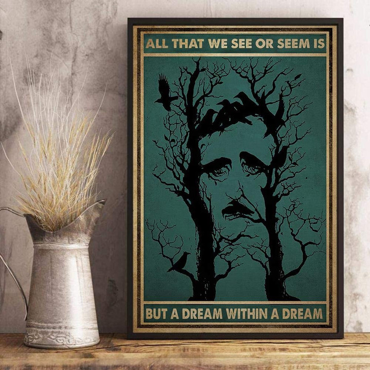 All That We See Or Seem Is But Dream Within Dream Canvas Edgar Allan Poe Lovers Canvas Home Living Decor Canvas | PB Canvas