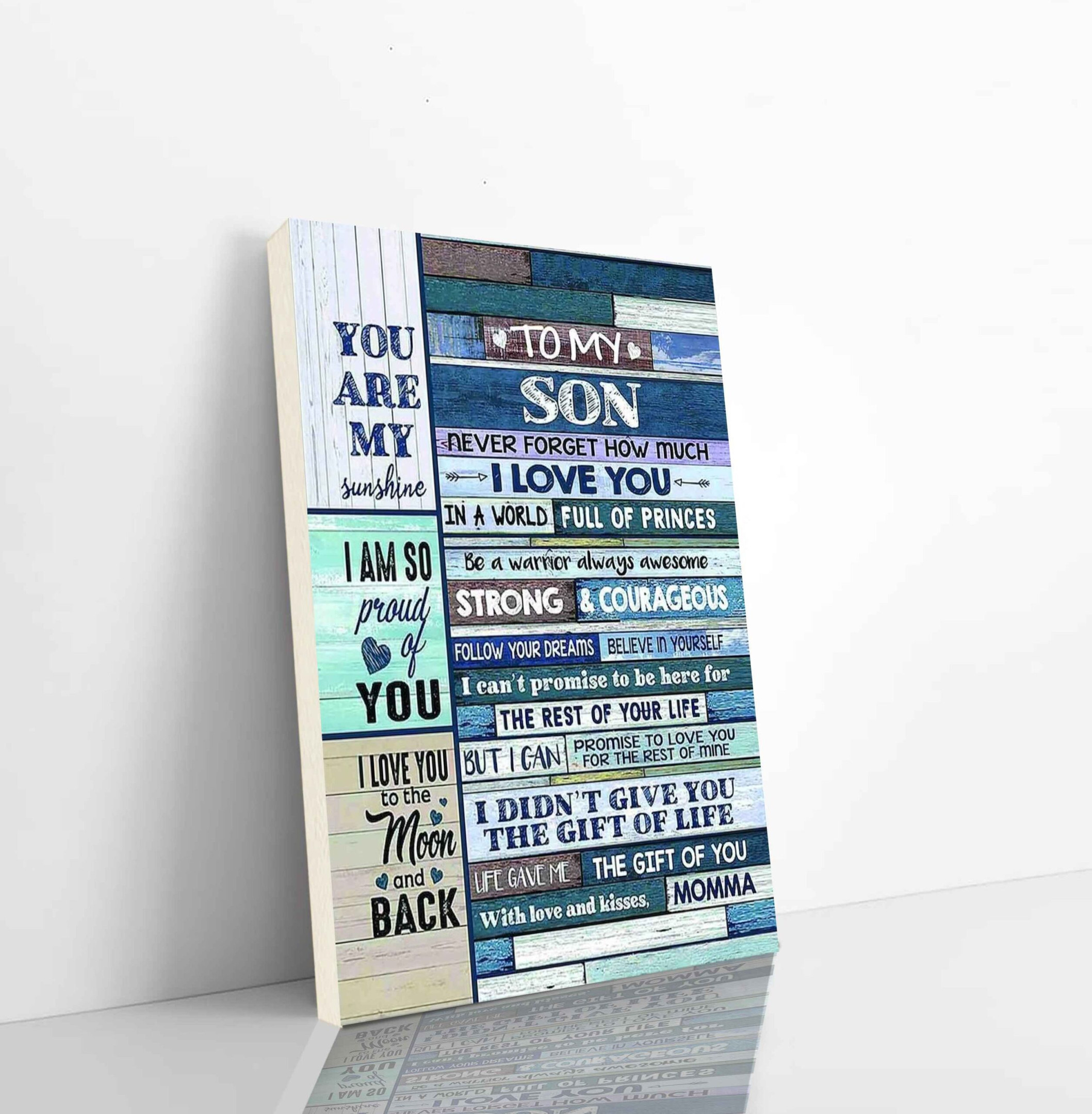 Family Canvas Canvas To My Son Never Forget How Much I Love You You Are My Sunshine I Am So Proud Of You Strong Courageous Kisses Momma Vertical Canvas Dhg 2423 | PB Canvas